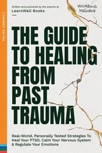 bokomslag Guide To Healing From Past Trauma