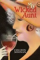 Colleen Noonan - My Wicked Aunt, Häftad. Tillgänglighet: Lägg i varukorg