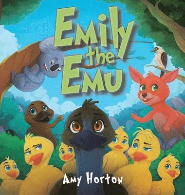 Amy Horton - Emily the Emu, Inbunden