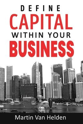 bokomslag Define Capital Within Your Business