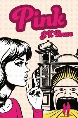 J K Bruce - Pink, Häftad. Tillgänglighet: Lägg i varukorg