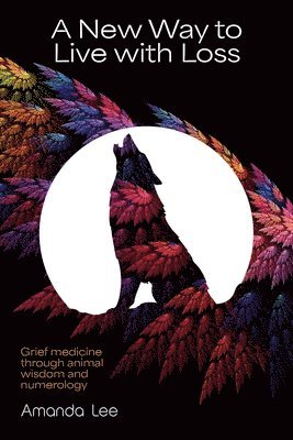 New Way to Live with Loss