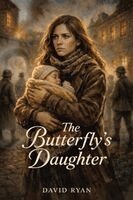 David Ryan - Butterfly's Daughter, Häftad