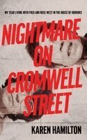 Karen Hamilton - Nightmare on Cromwell Street, Inbunden
