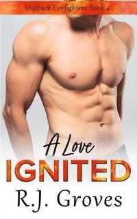 bokomslag A Love Ignited