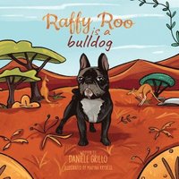 bokomslag Raffy Roo is a bulldog