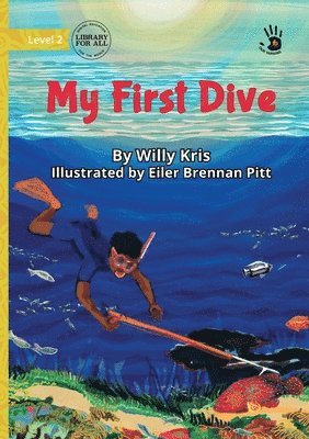 My First Dive - Our Yarning