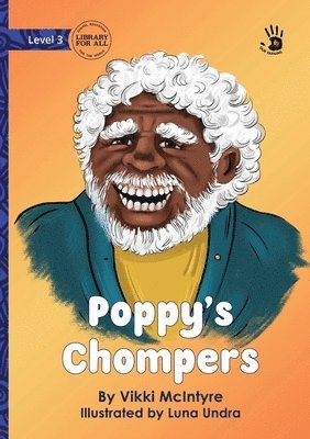 Poppy's Chompers - Our Yarning