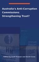 Scott Prasser, David Clune - Australia's Anti-Corruption Bodies, Inbunden