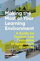 Wesley Imms, Julia Morris - Making the Most of Your Learning Environment, Häftad. Tillgänglighet: Lägg i varukorg
