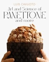 Luis Cavuoto - Art and Science of Panettone and more, Häftad