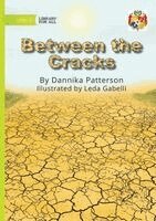Dannika Patterson - Between the Cracks, Häftad