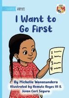 Michelle Wanasundera - I Want to Go First, Häftad