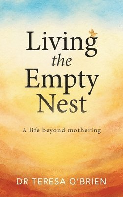 Living the Empty Nest