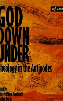 Ian Barns, Winifred Lamb - God Down Under, Inbunden