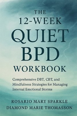 12-Week Quiet BPD Workbook