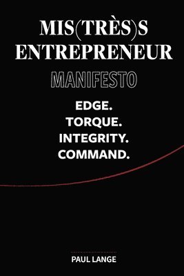 Paul Lange - Mis(très)s Entrepreneur Manifesto, Häftad