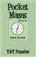 Tat Puzzles - Pocket Mazes - Volume 20, Häftad