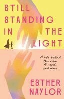 Esther Naylor - Still Standing in The Light, Häftad