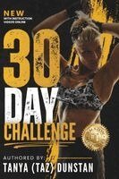 Tanya Taz Dunstan, Justine Martin - 30 Day Challenge, Häftad