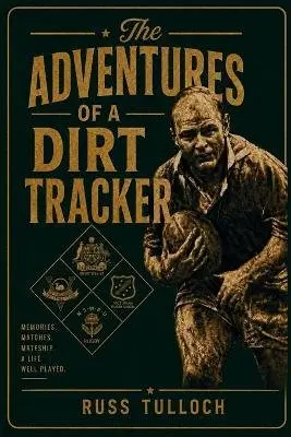 Russ Tulloch, Justine Martin - Adventures of a Dirt Tracker, Häftad. Tillgänglighet: Lägg i varukorg