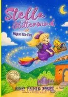 Renee Palmer O'Brien, Lynette Reurts - Stella Glitterwind and Miguel the Flea, Häftad. Tillgänglighet: Lägg i varukorg