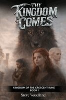 Steve Woodland - Thy Kingdom Comes, Häftad