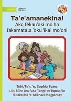 Sophia Evans - Unbelievable! Learn About Misinformation - Taʻeʻamanekina! Ako fekauʻaki mo ha fakamatala 'oku ʻikai moʻoni, Häftad