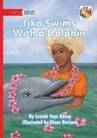 Leesah Faye Kenny - Tika Swims With a Dolphin, Häftad. Tillgänglighet: Lägg i varukorg