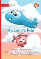 Eileen O'Hely - Locky and Belle - Ko Loki mo Pele, Häftad. Tillgänglighet: Lägg i varukorg