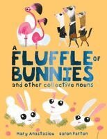 Mary Anastasiou - Fluffle of Bunnies and Other Collective Nouns, Inbunden
