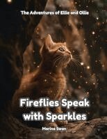 Marina Swan - Fireflies Speak with Sparkles, Häftad
