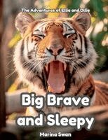 Marina Swan - Big Brave and Sleepy, Häftad