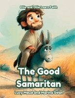 Marina T Swan, Lucy T Maud - Good Samaritan, Häftad