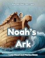 Marina Swan, Lucy Maud - Noah's Ark, Häftad. Tillgänglighet: Lägg i varukorg