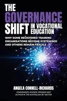Angela Connell-Richards - Governance Shift in Vocational Education, Häftad