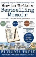 Victoria Twead - How to Write a Bestselling Memoir - LARGE PRINT, Inbunden