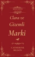 Catherine Bilson - Clara ve Gizemli Marki, Häftad