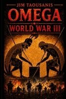 Jim Taousanis - Omega World War III, Häftad