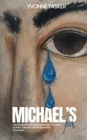 Yvonne Tasker - Michael's Tear, Inbunden