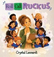 Crystal Leonardi - Roll Call Ruckus, Häftad. Tillgänglighet: Lägg i varukorg
