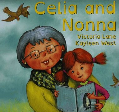 Victoria Lane - Celia dn Nonna, Inbunden