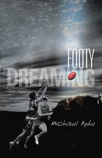 bokomslag Footy Dreaming