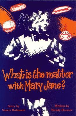 What is the Matter with Mary Jane? 1