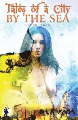 Samah Sabawi - Tales of a City by the Sea, Häftad