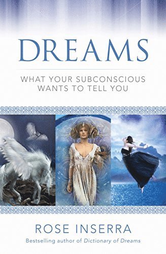 Dreams - what your subconscious wants to tell you