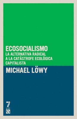 Michael L. Wy, Michael L Wy - Ecosocialismo: La alternativa radical a la cat strofe ecol gica capitalista, Häftad