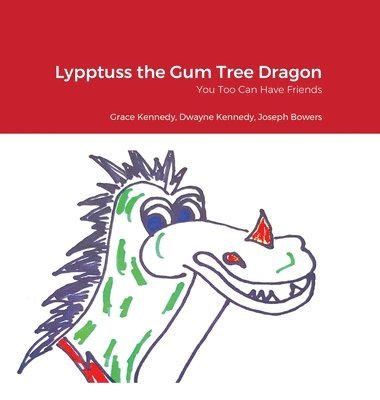 Lypptuss the Gum Tree Dragon 1