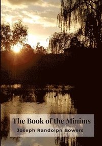bokomslag The Book of the Minims