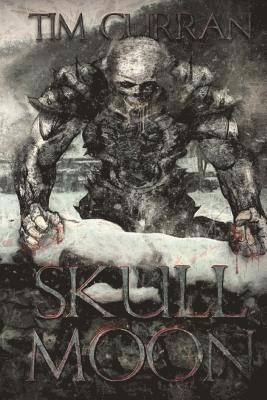 Tim Curran - Skull Moon, Häftad